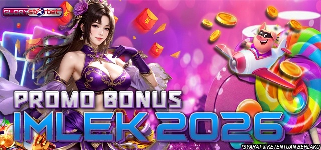 Promo Bonus Imlek 2026 Glorystarbet